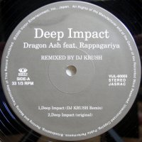 Dragon Ash feat. Rappagariya – Deep Impact (Remixed By DJ Krush)