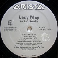 Lady May – You Ain't Neva Lie / The Dick & The Dough