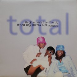 画像1: Total – Do You Think About Us & When Boy Meets Girl (Remixes)