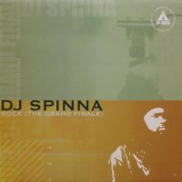 DJ Spinna – Rock (The Grand Finale)