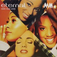 Eternal – Save Our Love