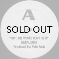Mecalicous – Hope The World Don't Stop / How You Feel