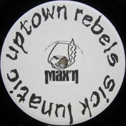 画像1: Uptown Rebels – Sick Lunatic