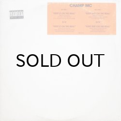 画像2: Champ MC – Keep It On The Real