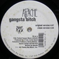 Apache – Gangsta Bitch / Apache Ain't Shit