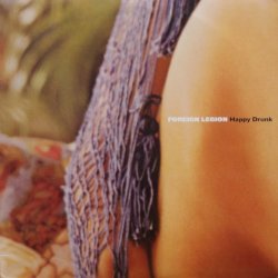画像1: Foreign Legion – Happy Drunk / Feel The Music
