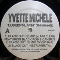Yvette Michele – D.J. Keep Playin (The Remixes)