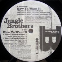 Jungle Brothers – How Ya Want It