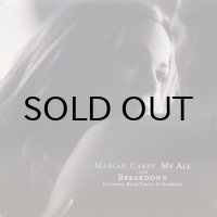 Mariah Carey – My All / Breakdown