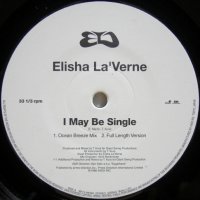 Elisha La'Verne – I May Be Single