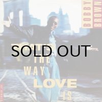 Bobby Brown – That's The Way Love Is
