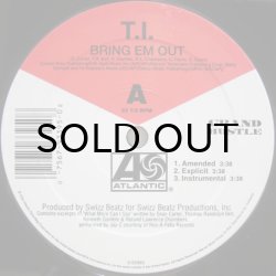 画像1: T.I. – Bring Em Out / You Don't Know Me