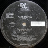 Keith Murray – Yeah Yeah U Know It