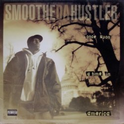 画像1: Smoothe Da Hustler – Once Upon A Time In America