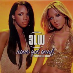 画像1: 3LW featuring Lil' Wayne – Neva Get Enuf