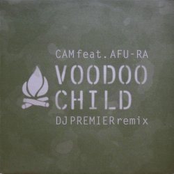 画像1: Cam feat. Afu-Ra – Voodoo Child (DJ Premier Remix)