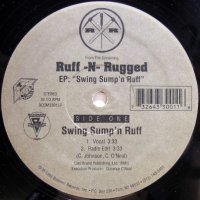 Ruff -N- Rugged – Swing Sump'n Ruff