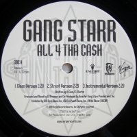 Gang Starr – All 4 Tha Ca$h / The ? Remainz