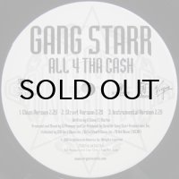 Gang Starr – All 4 Tha Ca$h / The ? Remainz