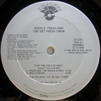Doug E. Fresh & The Get Fresh Crew – Play This Only At Night