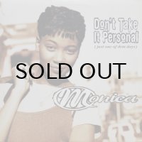 Monica – Don't Take It Personal (Just One Of Dem Days)