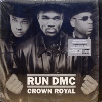 Run DMC – Crown Royal