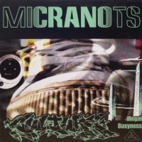 Micranots – Culture / Illegal Busyness