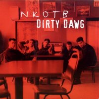 New Kids On The Block – Dirty Dawg