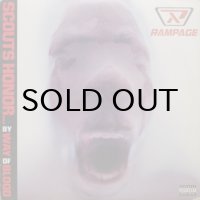Rampage – Scouts Honor... By Way Of Blood