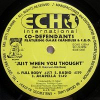 Co-Defendants – Just When You Thought / Get Your Weight Up