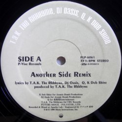 画像1: T.A.K. The Rhhhyme, DJ Oasis, Q , K Dub Shine – Another Side Remix