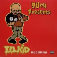 Various - Guru presents Illkid Records