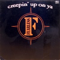 Fearless – Creepin' Up On Ya