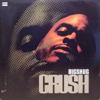 Big Shug – Crush