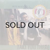 Pete Rock & C.L. Smooth – Take You There