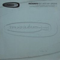 Incognito – Get Into My Groove