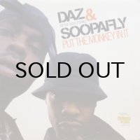Daz & Soopafly – Put The Monkey In It