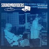 Sound Providers – It's Gonna Bee Part II / 5 Minutes (Remix)
