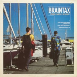 画像1: Braintax – Riviera Hustle / So What?