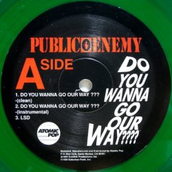 画像1: Public Enemy – Do You Wanna Go Our Way???
