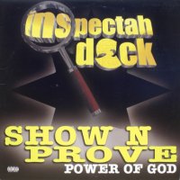 Inspectah Deck – Show N Prove (Power Of God)