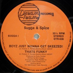 画像1: Sugga & Spice – Boyz Just Wanna Get Skeezed!