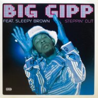 Big Gipp – Steppin' Out