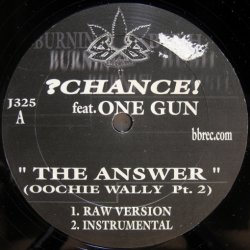 画像1: ?Chance! featuring One Gun – The Answer (Oochie Wally Pt. 2)
