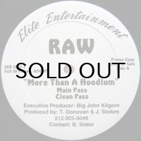 RAW / MORE THAN A HOODLUM
