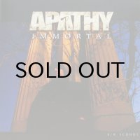 APATHY / IMMORTAL