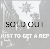 GANG STARR / JUST TO GET A REP