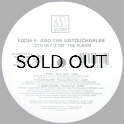 画像1: EDDIE F. AND THE UNTOUCHABLES / LET'S GET IT ON - THE ALBUM