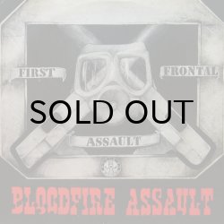 画像1: FIRST FRONTAL ASSAULT / BLOODFIRE ASSAULT