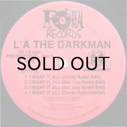 画像1: L'A THE DARKMAN / I WANT IT ALL